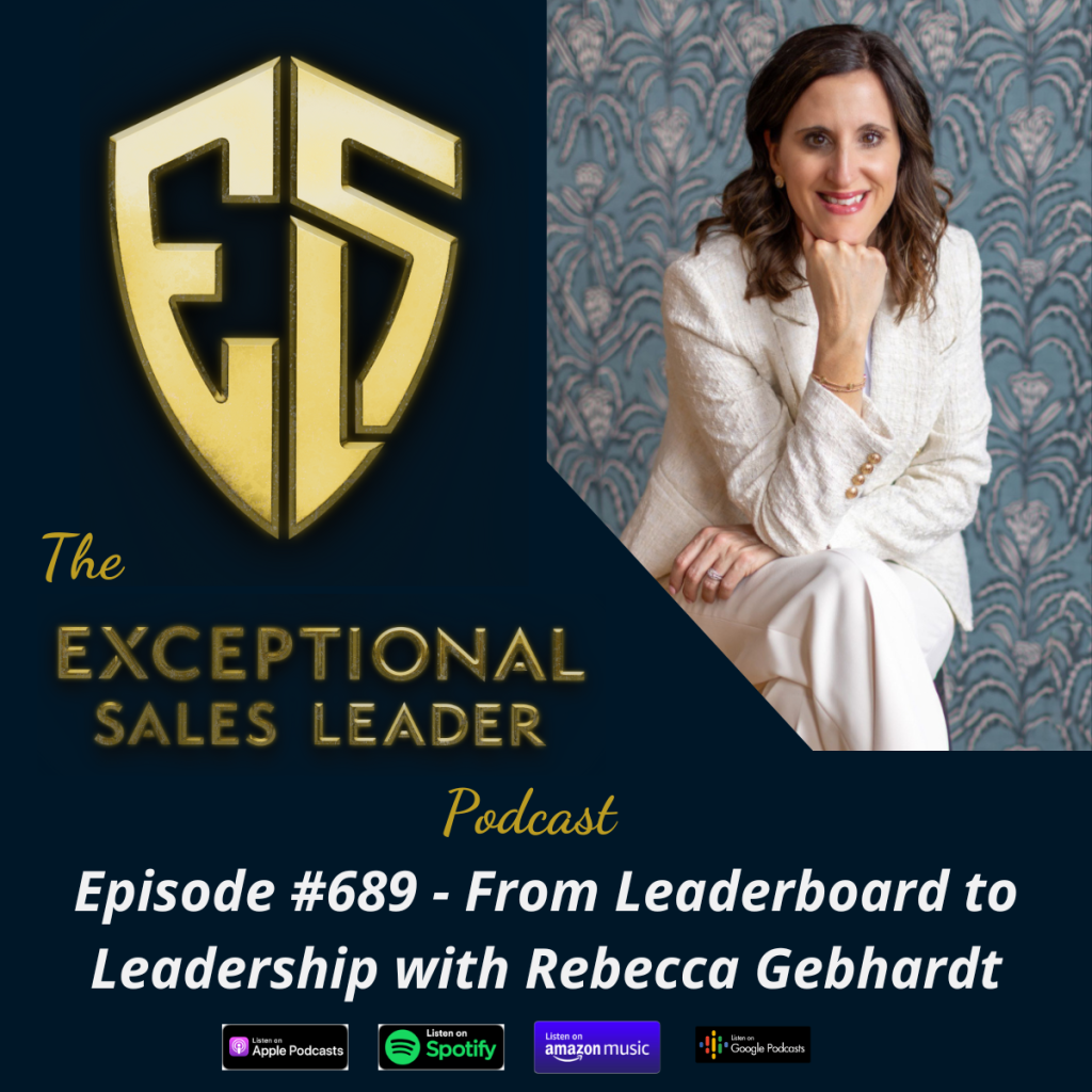 The Exceptional Sales Leader Podcast